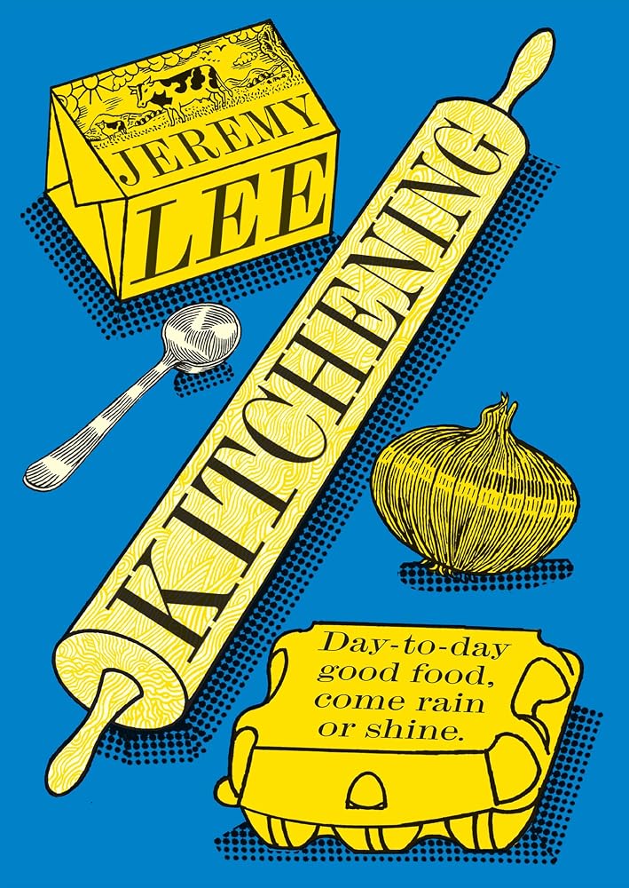 Kitchening: Day-to-Day Good Food, Come Rain or Shine cover image