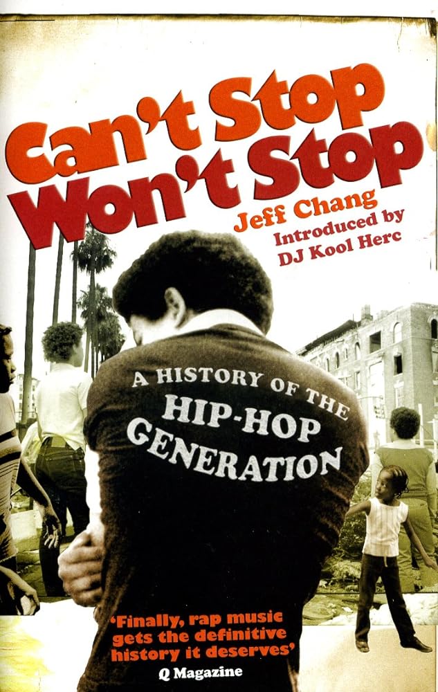 Can't Stop Won't Stop A History of the Hip-Hop cover image