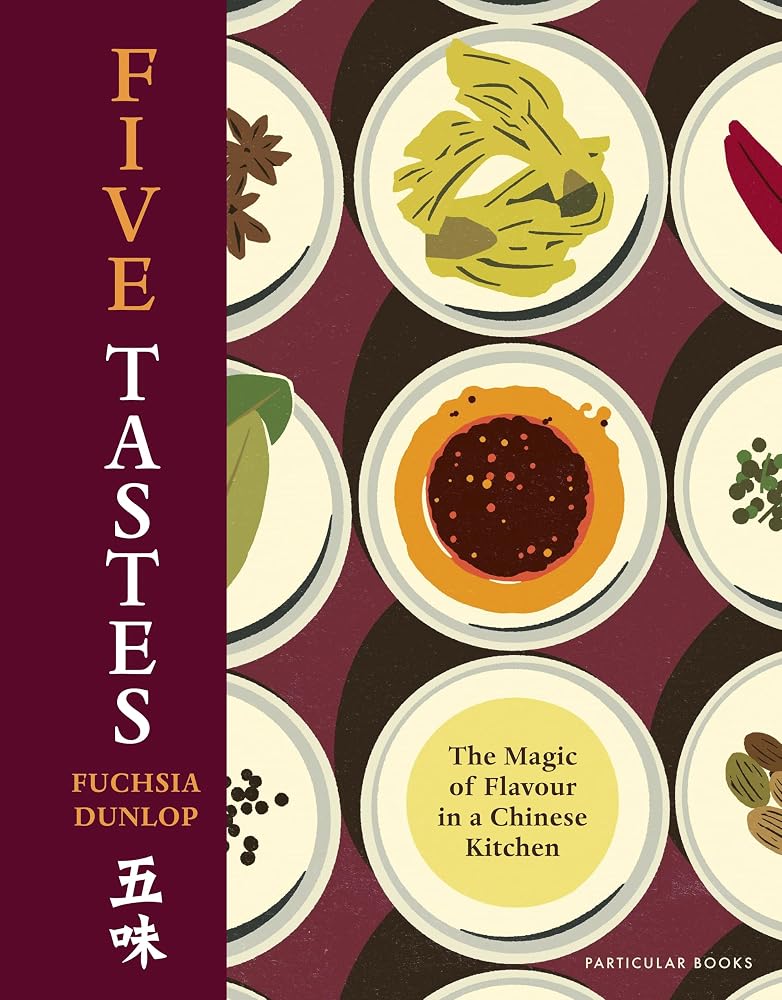 Five Tastes: The Magic of Flavour in a Chinese Kitchen cover image