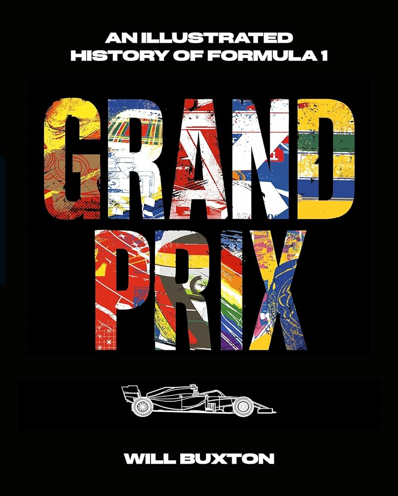 Grand Prix: An Illustrated History of Formula 1 cover image