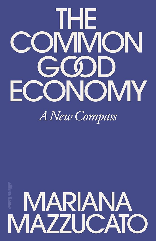 The Common Good Economy: A New Compass cover image