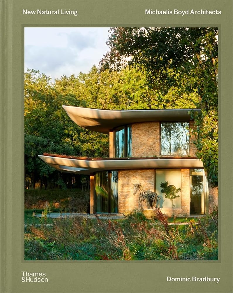 New Natural Living: Michaelis Boyd Architects cover image