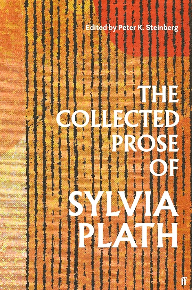 The Collected Prose of Sylvia Plath cover image