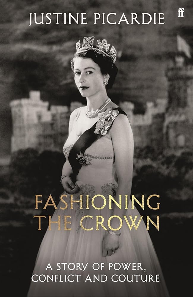 Fashioning the Crown: A Story of Power, Conflict and Couture cover image