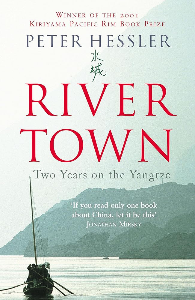 River Town: Two Years on the Yangtze cover image