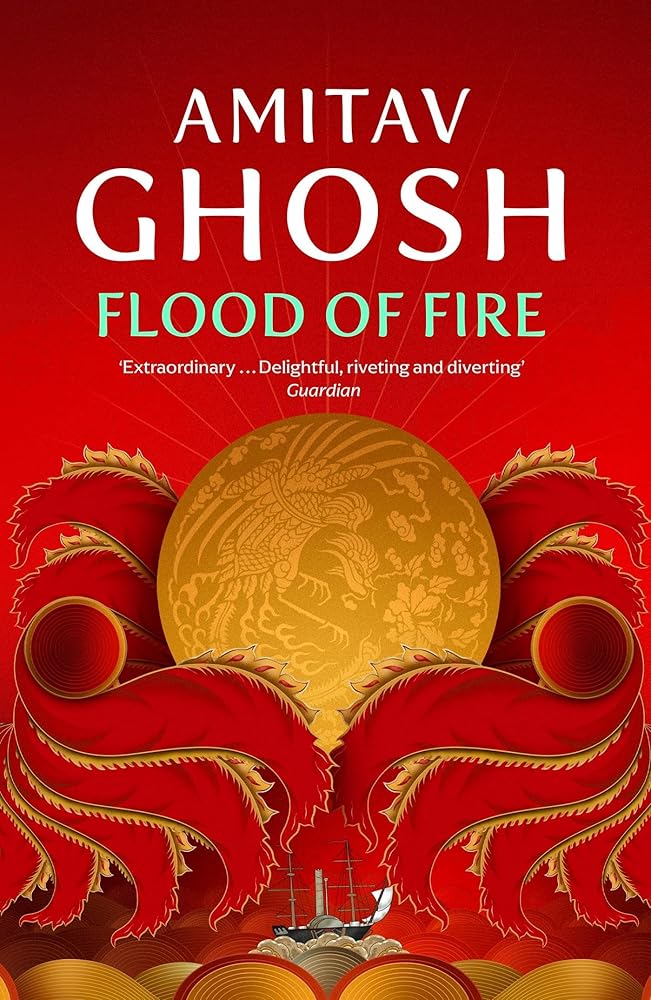 Flood of Fire: Ibis Trilogy Book 3 cover image