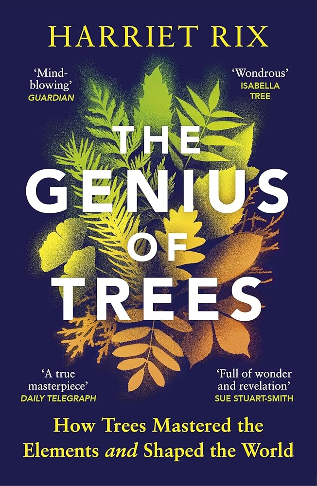 The Genius of Trees: How trees mastered the elements and shaped the world cover image