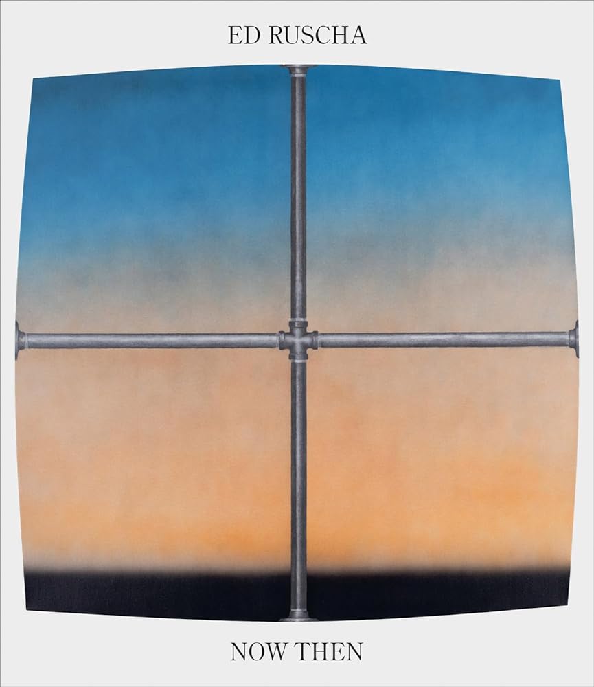 Ed Ruscha / Now Then: a Retrospective cover image