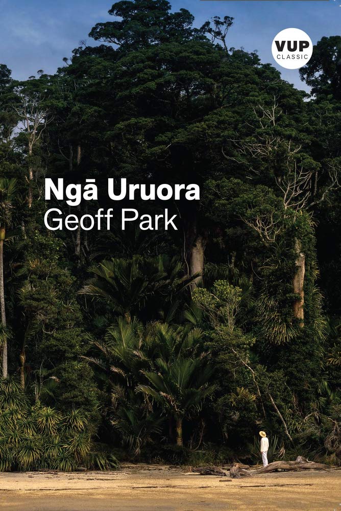 Nga Uruora/the Groves of Life: Ecology and History in a New Zealand Landscape cover image