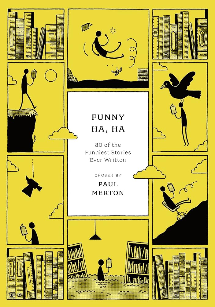 Funny Ha, Ha 80 of the Funniest Stories Ever cover image