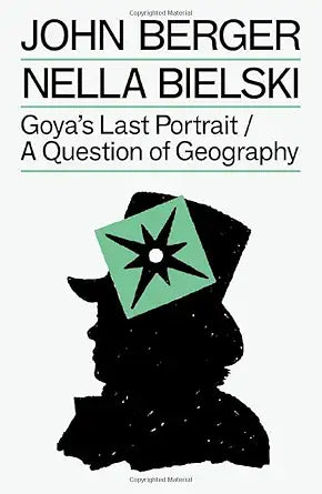 Goya's Last Portrait/A Question of Geography cover image