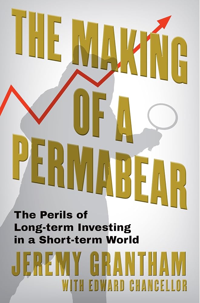Making of a Permabear: The Perils of Long-term Investing in a Short-term World cover image