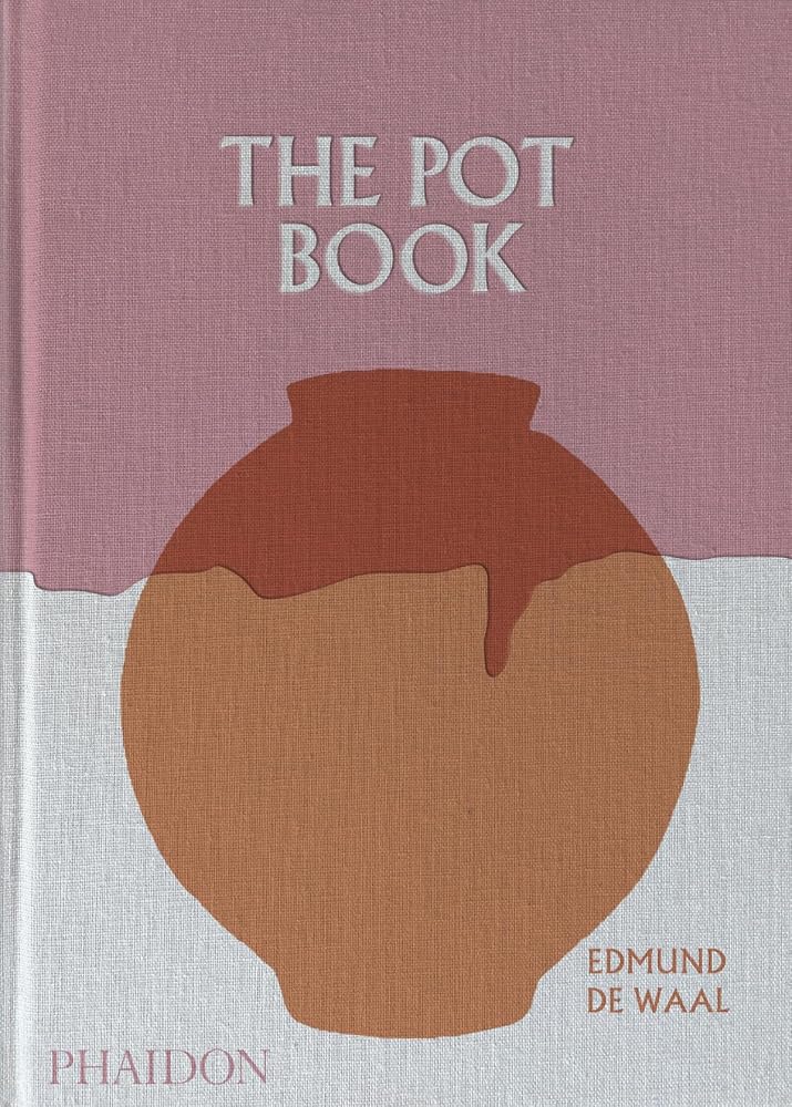 The Pot Book: A Global Survey of Ceramic Craft and Design cover image