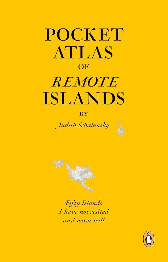 Pocket Atlas of Remote Islands Fifty Islands I Have cover image