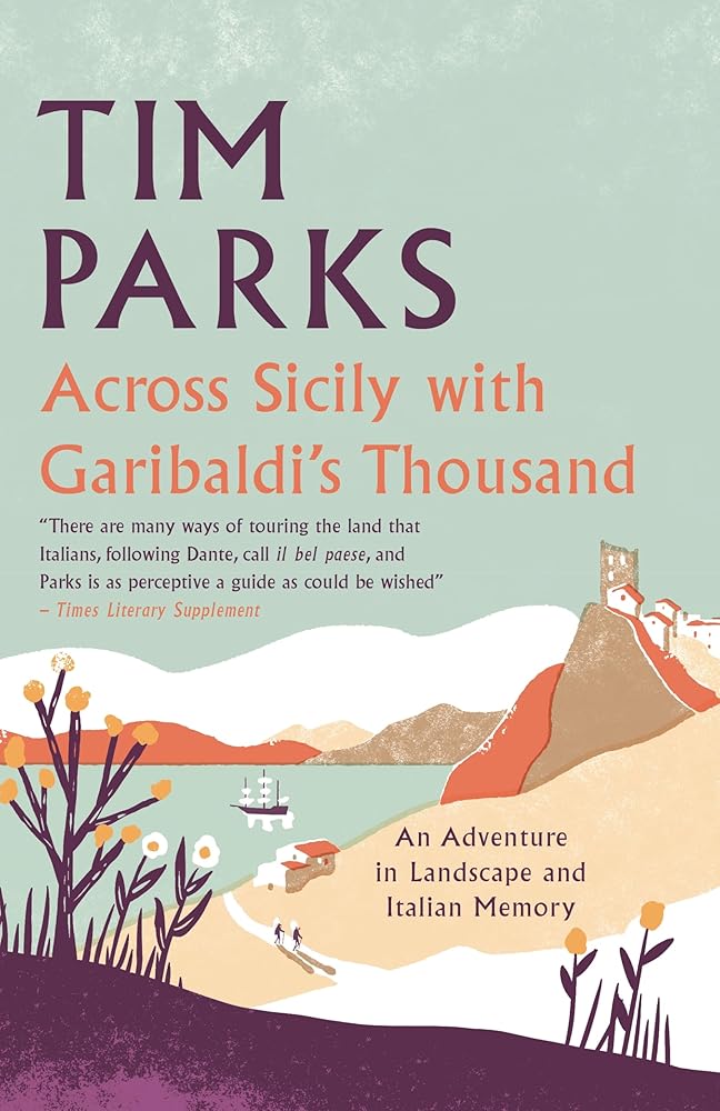 Across Sicily with Garibaldi's Thousand cover image