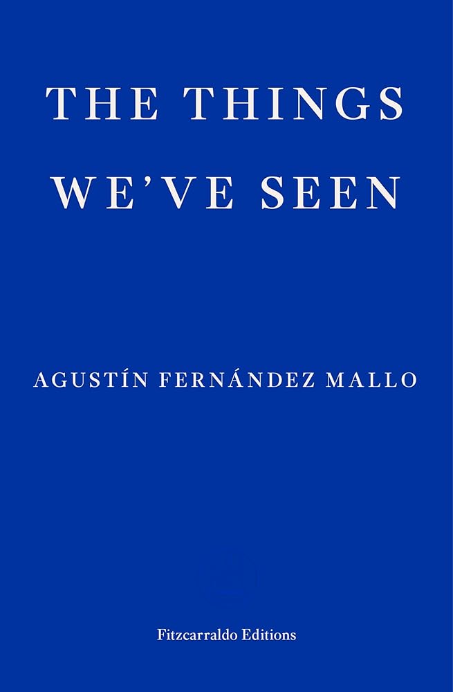 The Things We've Seen cover image