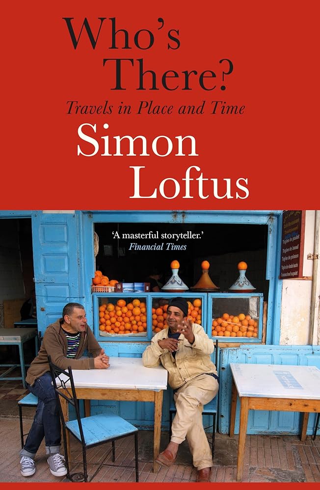 Who's There: Travels in Place and Time cover image