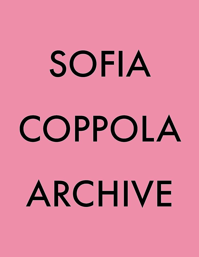 Sofia Coppola Archive cover image