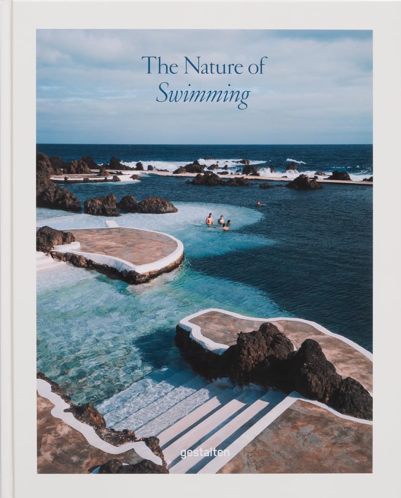 The Nature of Swimming: Unique Bathing Locations and Swimming Experiences cover image