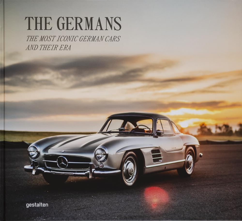 The Germans – Beautiful Machines: The Most Iconic German Cars and Their Era cover image