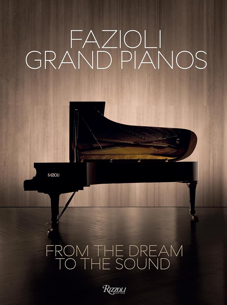 Fazioli Grand Pianos: From the Dream to the Sound cover image