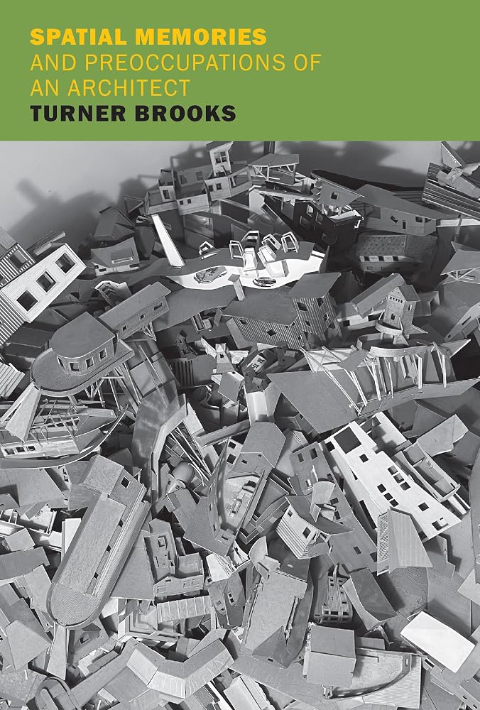 Spatial Memories and Preoccupations of an Architect cover image