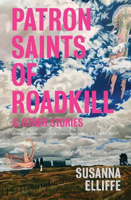 Patron Saints of Roadkill and other stories cover image