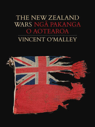 The New Zealand Wars Nga Pakanga O Aotearoa cover image
